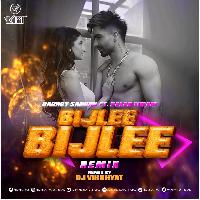 Bijlee Bijlee Remix Mp3 Song - Dj Vikkhyat